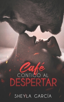 Paperback Café contigo al despertar [Spanish] Book