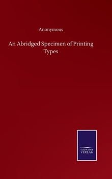 Hardcover An Abridged Specimen of Printing Types Book