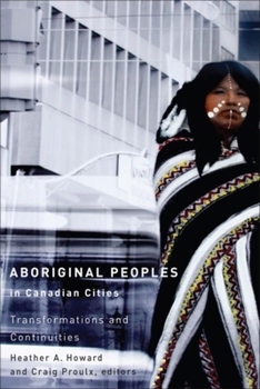 Paperback Aboriginal Peoples in Canadian Cities: Transformations and Continuities Book