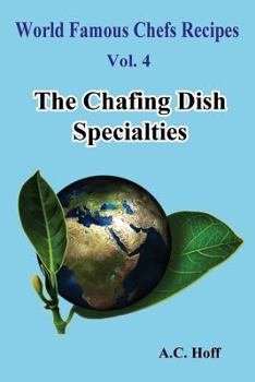 Paperback The Chafing Dish Specialties Book