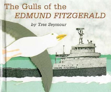 Hardcover The Gulls of the Edmund Fitzgerald Book