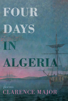 Paperback Four Days in Algeria: Poems Book