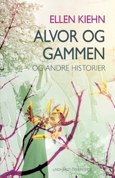 Paperback Alvor og gammen - og andre historier [Danish] Book