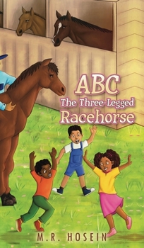 Hardcover ABC - The Three-Legged Racehorse Book