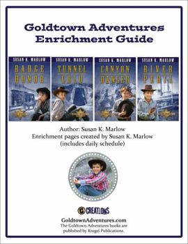 Paperback Goldtown Adventures Enrichment Guide (Goldtown Adventures Supplement Materials) Book