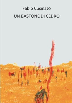 Paperback Un bastone di cedro [Italian] Book