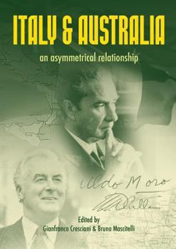 Paperback Italy and Australia: An Asymmetrical Relationship Book