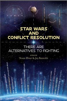 Paperback Star Wars and Conflict Resolution II: My Negotiations Will Not Fail Book