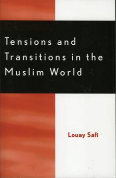 Paperback Tensions and Transitions in the Muslim World Book