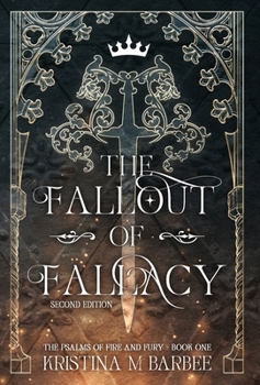 Hardcover The Fallout of Fallacy [Second Edition: Author's Preferred Text] Book