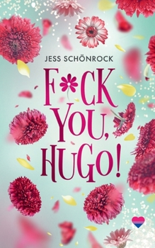 Paperback F*ck you, Hugo [German] Book