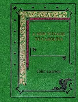 Paperback A New Voyage to Carolina Book