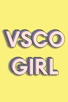 VSCO Girl: Journal for girls