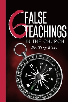 Paperback 6 False Teachings in the Church: Finding the True Gospel Book