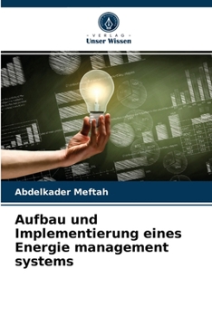 Paperback Aufbau und Implementierung eines Energie management systems [German] Book