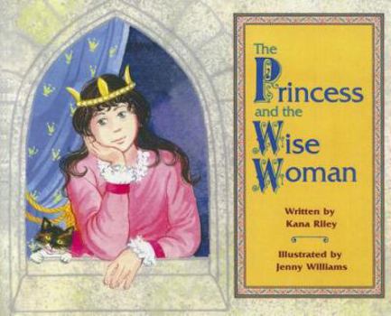 Paperback The Princess and the Wise Woman Book