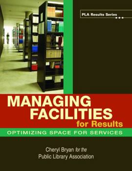 Paperback Managing Facilities for Results Book