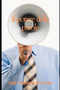 Il potere delle parole: Sistematica linguistica per manager