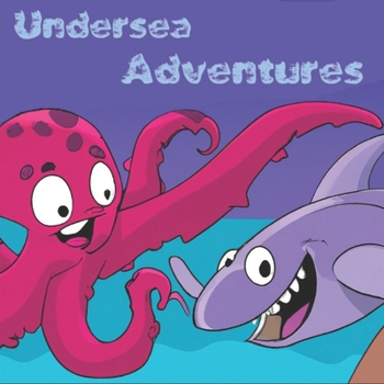 Paperback Undersea Adventures with Sammy and Ollie Book