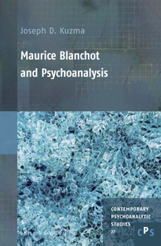 Hardcover Maurice Blanchot and Psychoanalysis Book