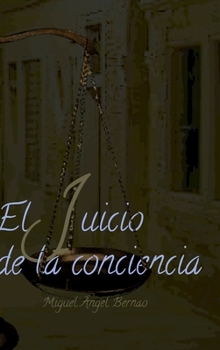 Hardcover El juicio de la conciencia [Spanish] Book