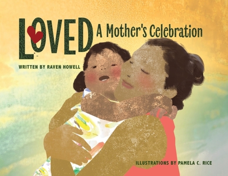 Paperback Loved: A Mother's Celebration Book