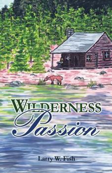 Paperback Wilderness Passion Book