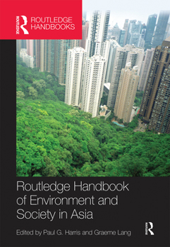 Paperback Routledge Handbook of Environment and Society in Asia Book