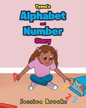 Paperback Tyana's Alphabet and Number Story Book