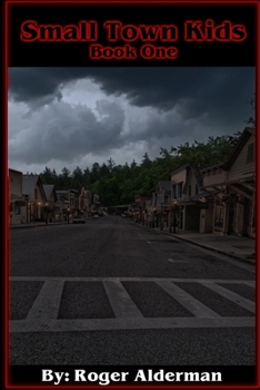 Paperback Small Town Kids: Book One Book
