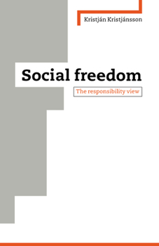 Hardcover Social Freedom: The Responsibility View Book