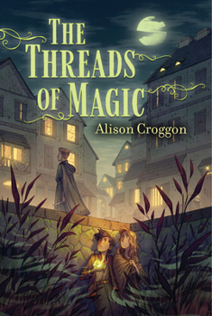 Hardcover The Threads of Magic Book