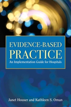 Paperback Evidence- Based Practice: Implementation Manual for Hospitals Book