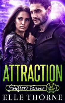 Attraction - Book #6 of the Shifters Forever