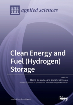 Clean Energy and Fuel (Hydrogen) Storage