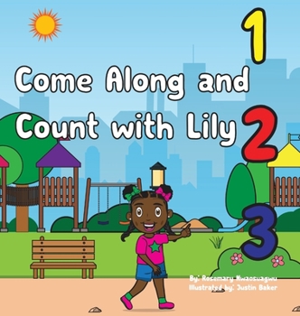Hardcover Come Along and Count with Lily Book