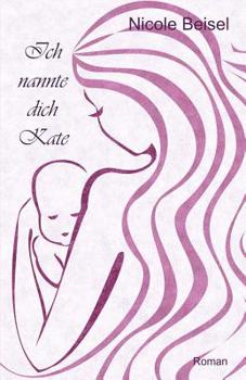 Paperback Ich nannte dich Kate [German] Book
