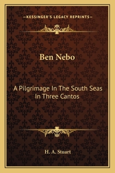Paperback Ben Nebo: A Pilgrimage In The South Seas In Three Cantos Book