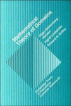 Mathematical Theory of Domains - Book  of the Cambridge Tracts in Theoretical Computer Science