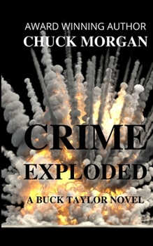 Paperback Crime Exploded, A Buck Taylor Novel Book