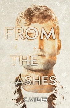 Paperback From the Ashes: A New Adult Post-Apocalyptic Series Book