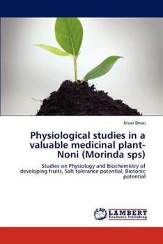 Paperback Physiological Studies in a Valuable Medicinal Plant-Noni (Morinda Sps) Book