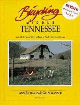 Paperback Bicycling Middle Tennessee: A Guide to Scenic Bicycle Rides in Nashville's Countryside Book