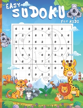 Paperback Easy Sudoku For Kids: 100 Easy sudoku Puzzles and Answer Including That Range In Difficulty From Easy Book