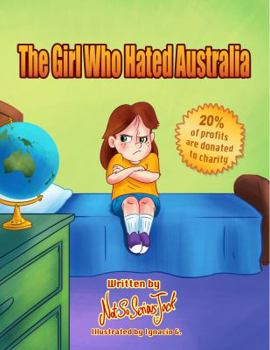 The Girl Who Hated Australia - Book #1 of the Not So Serious Jack