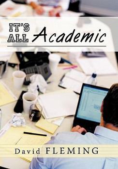 Paperback It's All Academic Book