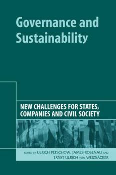 Hardcover Governance and Sustainability: New Challenges for States, Companies and Civil Society Book