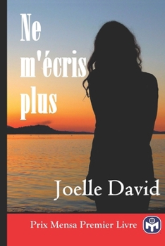 Paperback Ne m'écris plus [French] Book