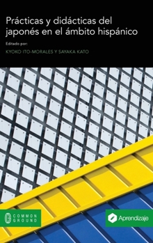 Hardcover Prácticas y didácticas del japonés en el ámbito hispánico [Spanish] Book