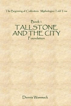 Paperback Tallstone and the City: Foundation Book